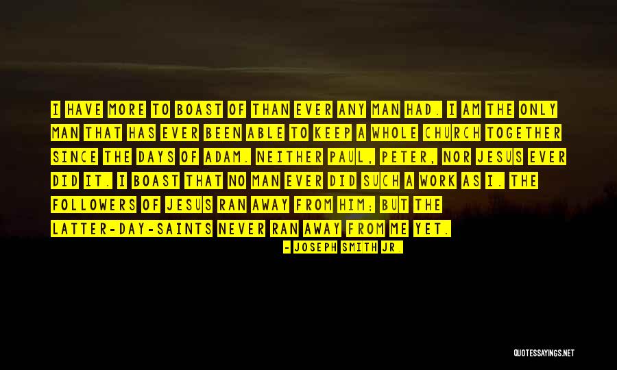 Jesus Followers Quotes By Joseph Smith Jr. Jesus Followers Quotes By Joseph Smith Jr.