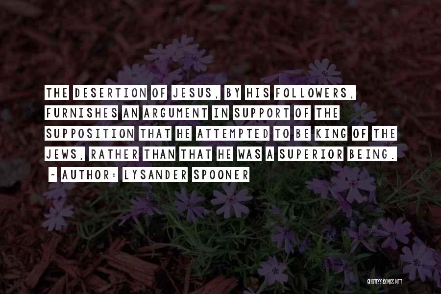 Jesus Followers Quotes By Lysander Spooner