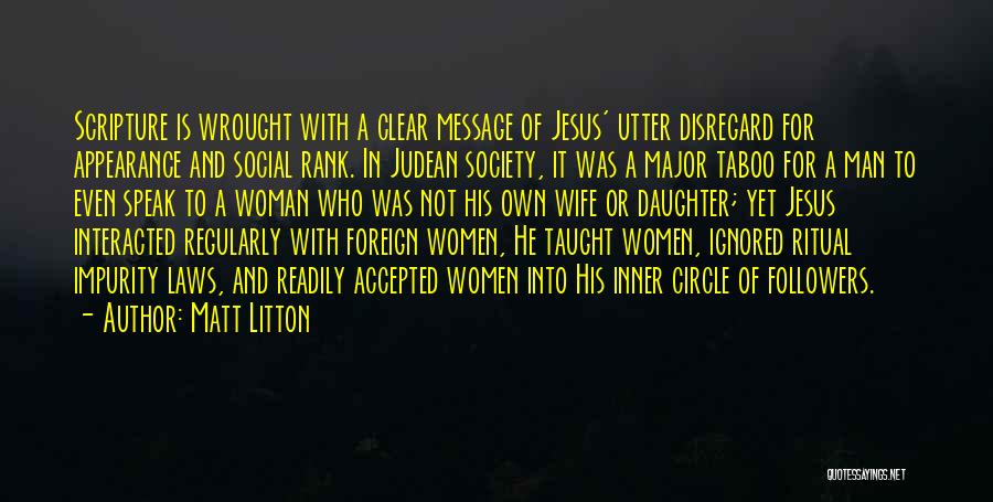 Jesus Followers Quotes By Matt Litton