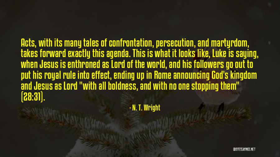 Jesus Followers Quotes By N. T. Wright Jesus Followers Quotes By N. T. Wright