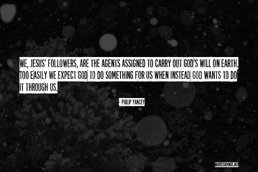 Jesus Followers Quotes By Philip Yancey Jesus Followers Quotes By Philip Yancey