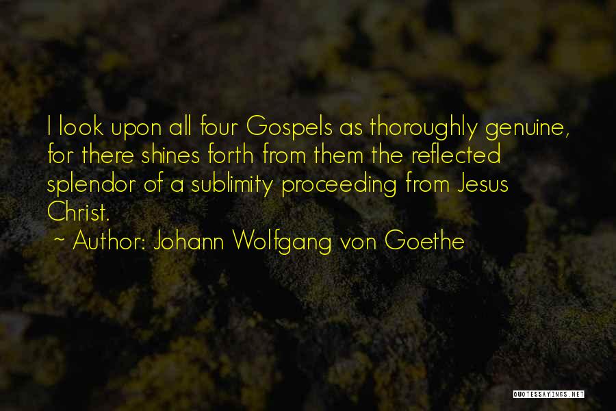 Jesus From The Bible Quotes By Johann Wolfgang Von Goethe