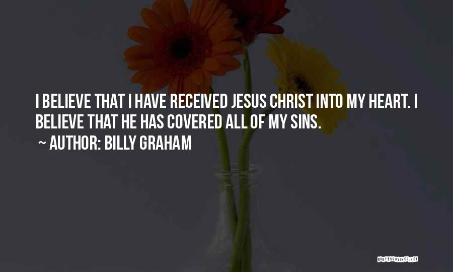 Jesus Has My Heart Quotes By Billy Graham
