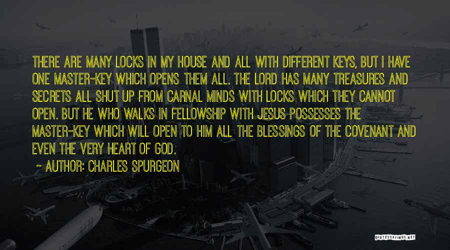 Jesus Has My Heart Quotes By Charles Spurgeon