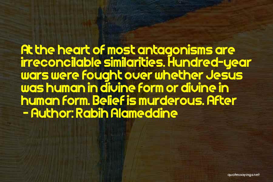 Jesus Has My Heart Quotes By Rabih Alameddine