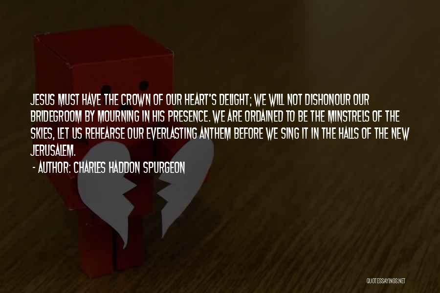 Jesus Heart Quotes By Charles Haddon Spurgeon