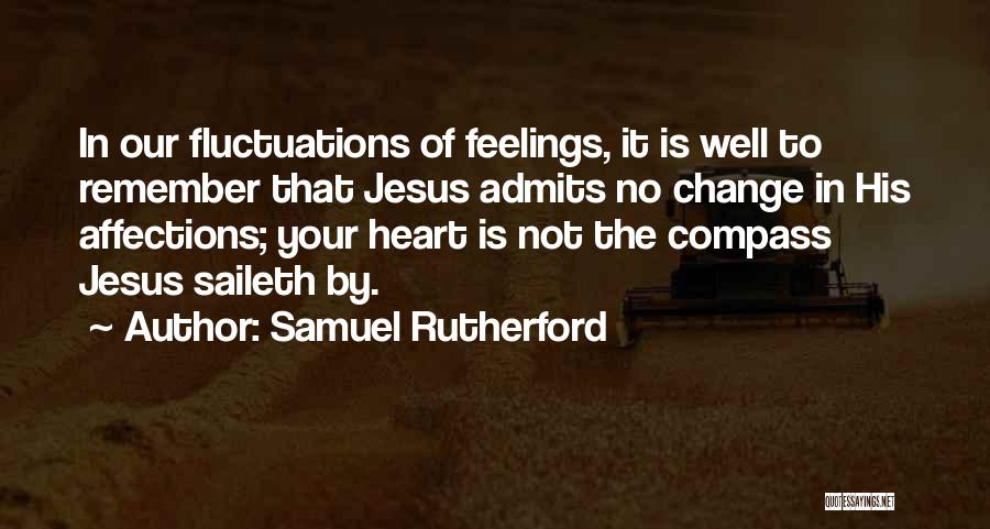 Jesus Heart Quotes By Samuel Rutherford