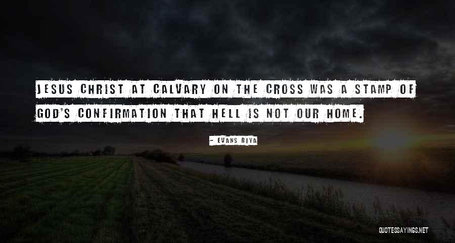 Jesus Hell Quotes By Evans Biya Jesus Hell Quotes By Evans Biya