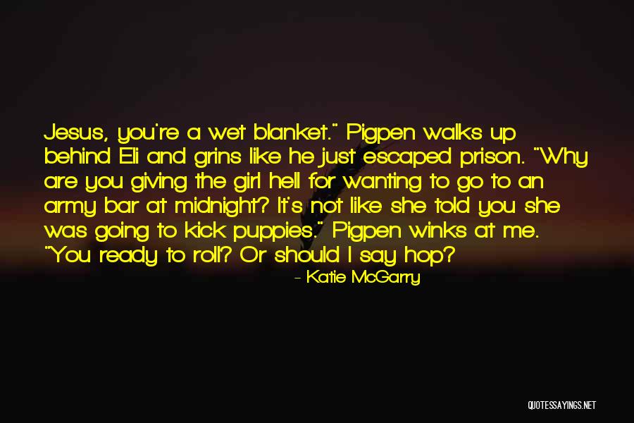 Jesus Hell Quotes By Katie McGarry Jesus Hell Quotes By Katie McGarry