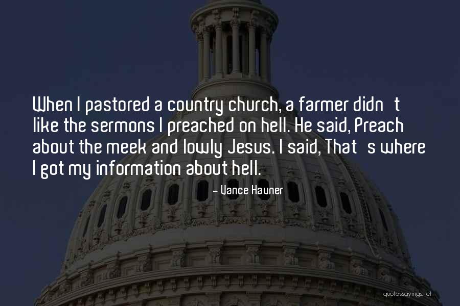Jesus Hell Quotes By Vance Havner Jesus Hell Quotes By Vance Havner