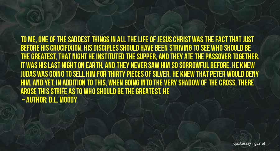 Jesus I Never Knew Quotes By D.L. Moody