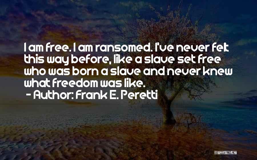 Jesus I Never Knew Quotes By Frank E. Peretti