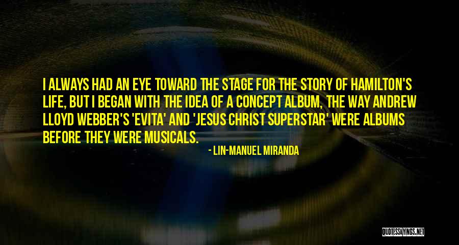 Jesus Idea Quotes By Lin-Manuel Miranda Jesus Idea Quotes By Lin-Manuel Miranda