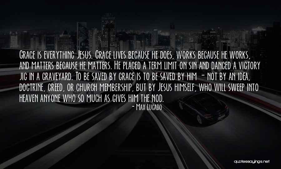 Jesus Idea Quotes By Max Lucado Jesus Idea Quotes By Max Lucado