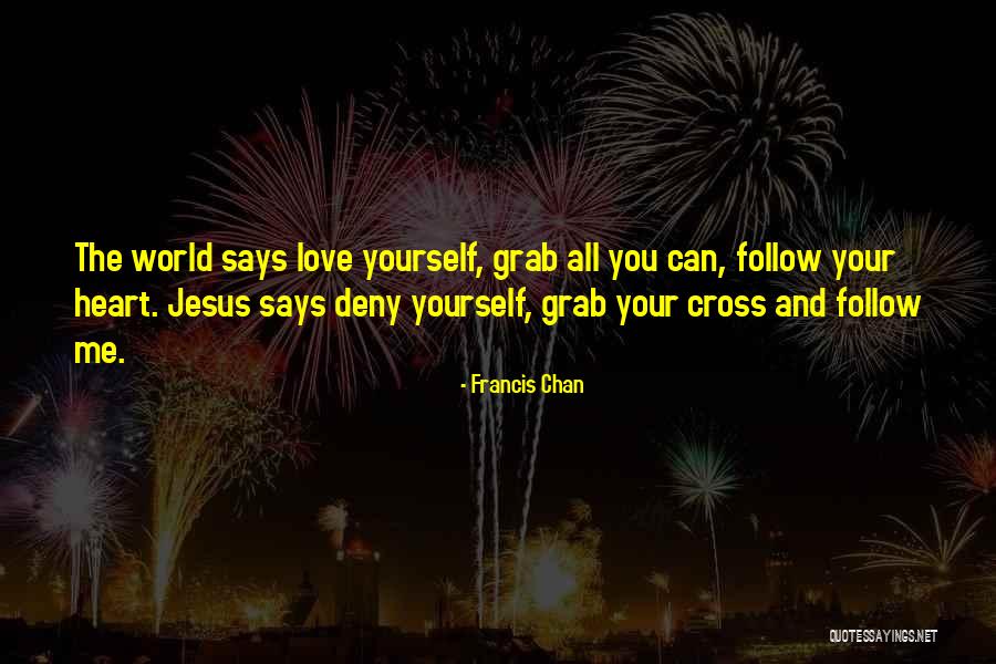 Jesus If You Deny Quotes By Francis Chan Jesus If You Deny Quotes By Francis Chan