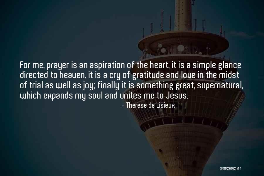 Jesus In My Heart Quotes By Therese De Lisieux Jesus In My Heart Quotes By Therese De Lisieux