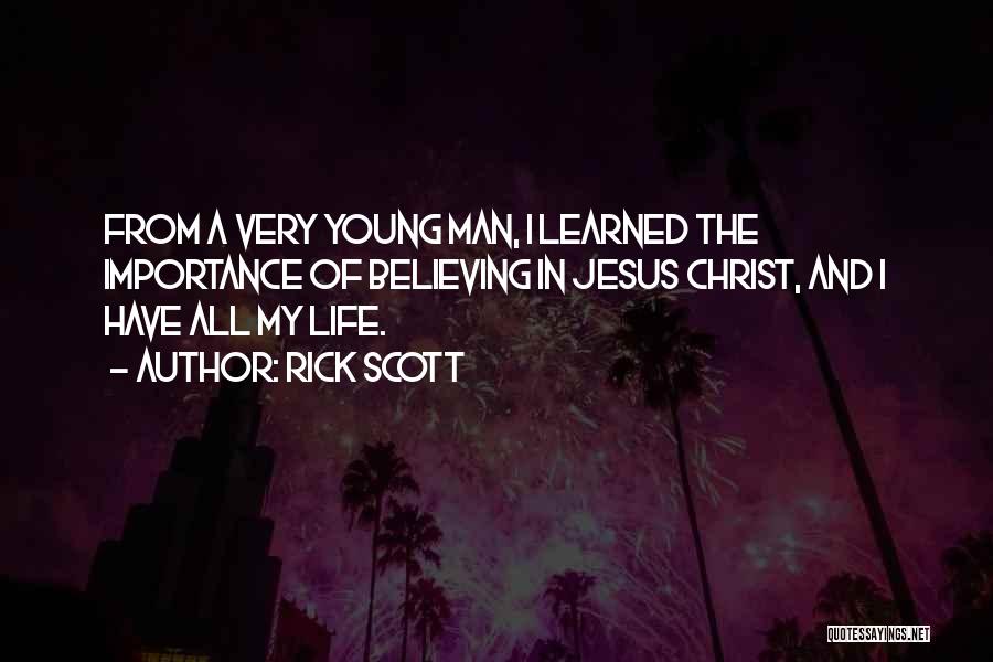 Jesus In My Life Quotes By Rick Scott