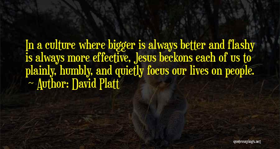 Jesus In Our Lives Quotes By David Platt