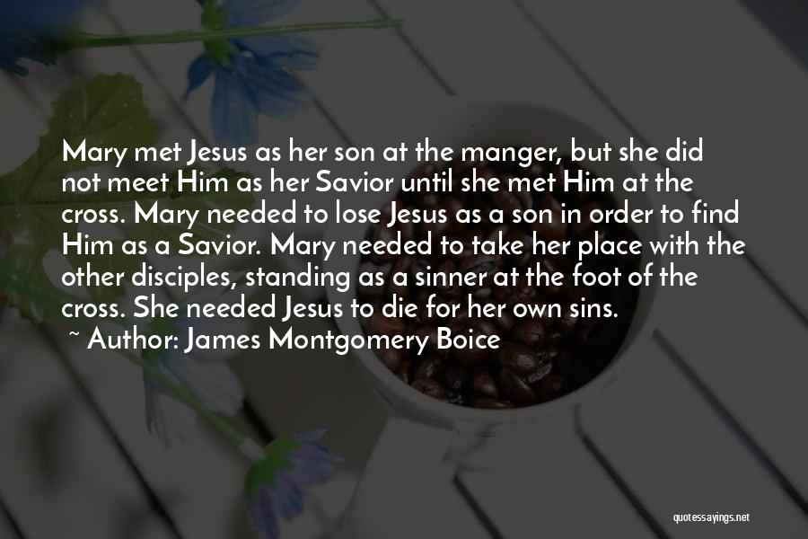 Jesus In The Manger Quotes By James Montgomery Boice