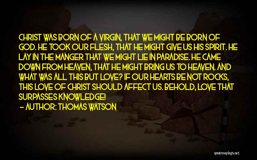 Jesus In The Manger Quotes By Thomas Watson
