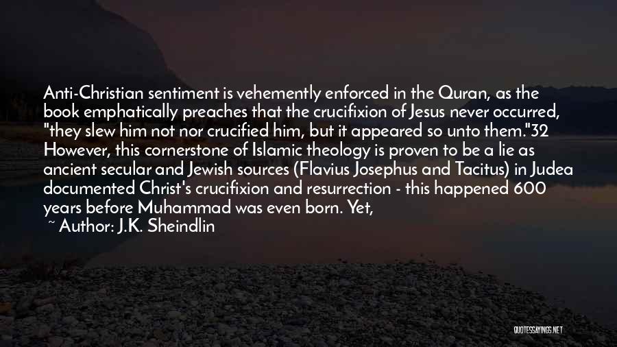 Jesus In The Quran Quotes By J.K. Sheindlin