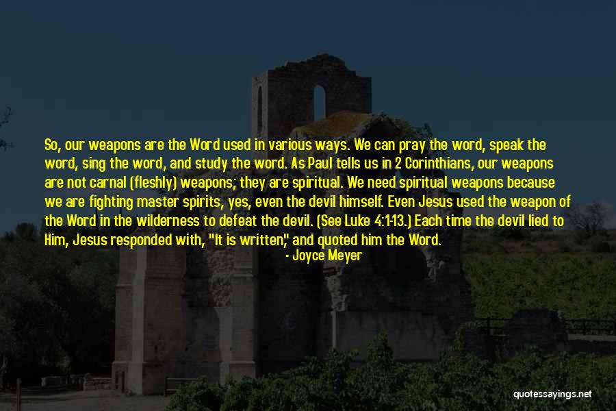 Jesus In The Wilderness Quotes By Joyce Meyer Jesus In The Wilderness Quotes By Joyce Meyer