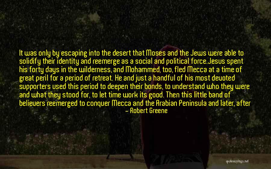 Jesus In The Wilderness Quotes By Robert Greene Jesus In The Wilderness Quotes By Robert Greene