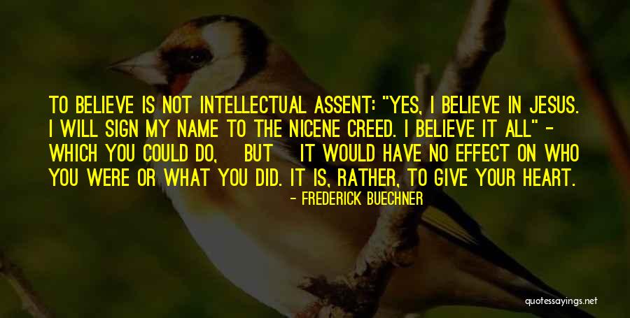 Jesus In Your Heart Quotes By Frederick Buechner Jesus In Your Heart Quotes By Frederick Buechner