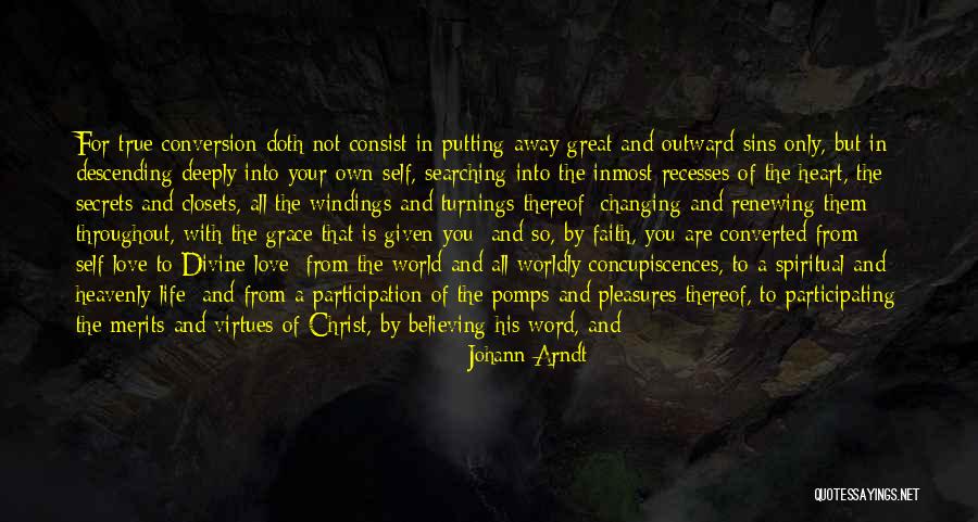 Jesus In Your Heart Quotes By Johann Arndt Jesus In Your Heart Quotes By Johann Arndt