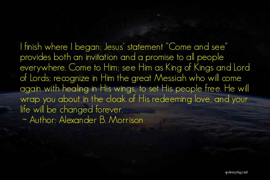 Jesus In Your Life Quotes By Alexander B. Morrison