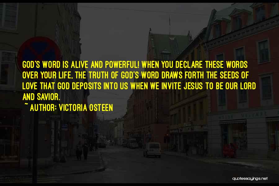 Jesus Is Alive Quotes By Victoria Osteen