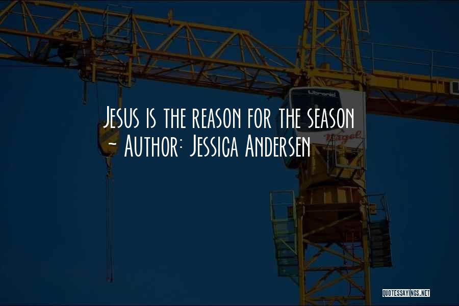 Jesus Is Awesome Quotes By Jessica Andersen