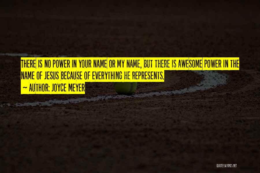 Jesus Is Awesome Quotes By Joyce Meyer