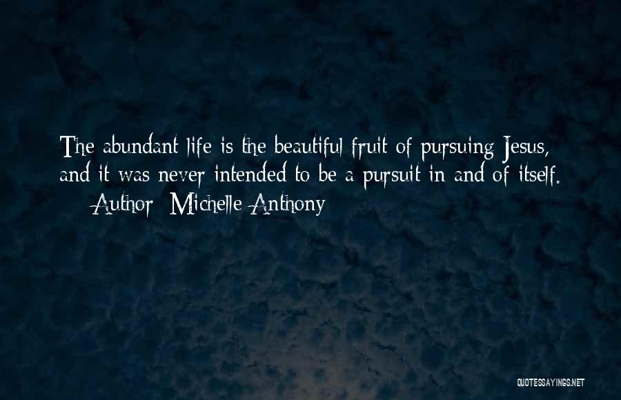 Jesus Is Beautiful Quotes By Michelle Anthony