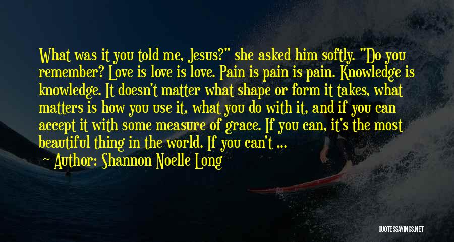 Jesus Is Beautiful Quotes By Shannon Noelle Long