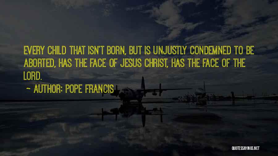 Jesus Is Born Quotes By Pope Francis