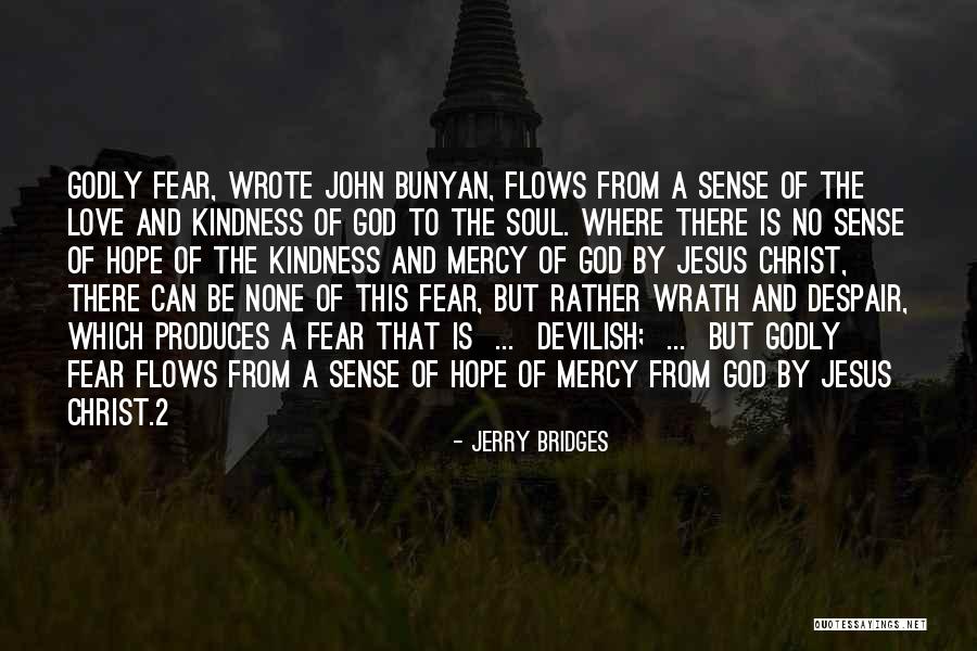 Jesus Is Hope Quotes By Jerry Bridges Jesus Is Hope Quotes By Jerry Bridges