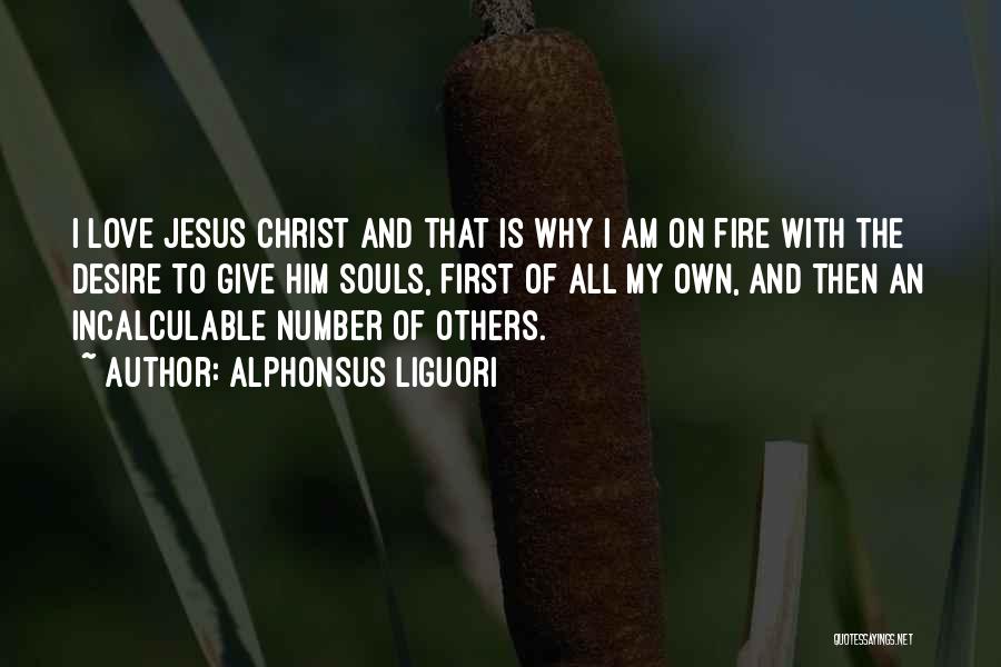 Jesus Is My All Quotes By Alphonsus Liguori