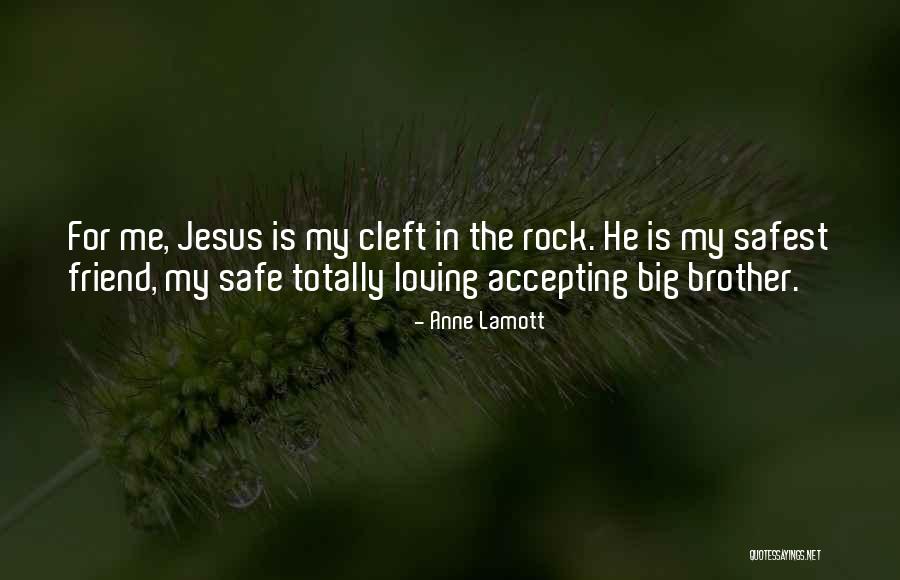 Jesus Is Our Friend Quotes By Anne Lamott Jesus Is Our Friend Quotes By Anne Lamott