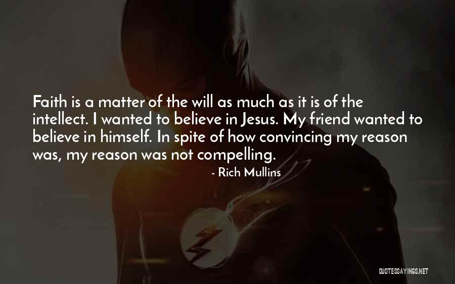 Jesus Is Our Friend Quotes By Rich Mullins Jesus Is Our Friend Quotes By Rich Mullins