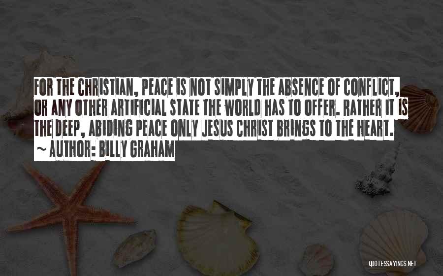 Jesus Is Peace Quotes By Billy Graham