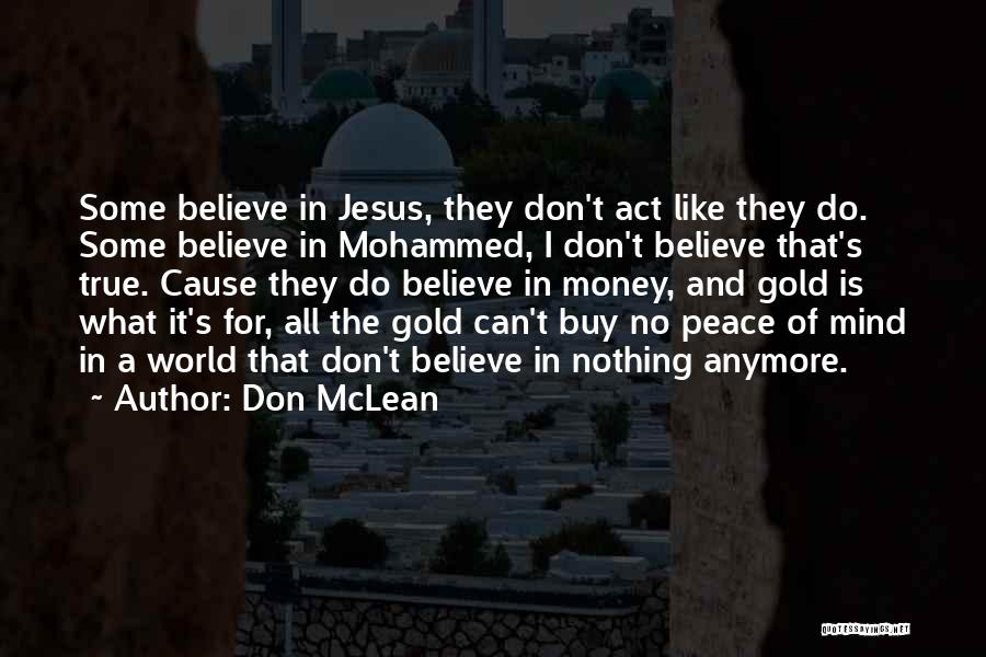 Jesus Is Peace Quotes By Don McLean