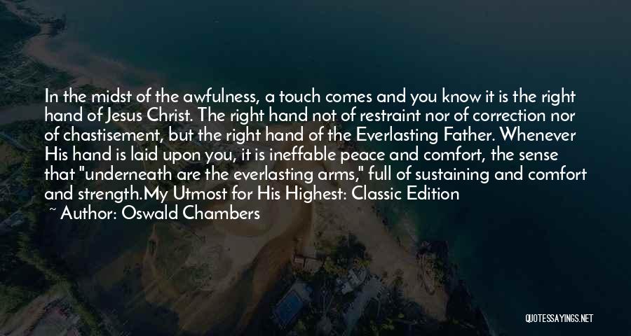Jesus Is Peace Quotes By Oswald Chambers