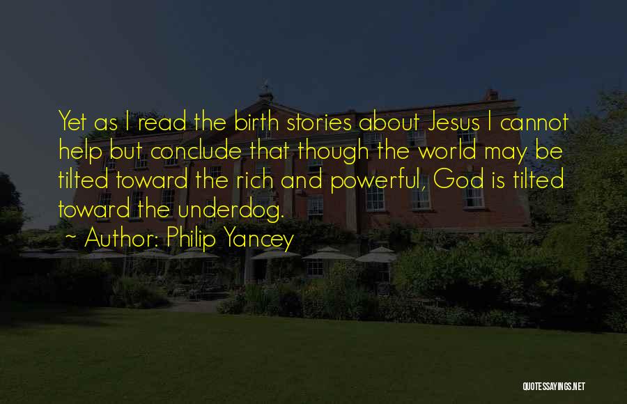 Jesus Is Powerful Quotes By Philip Yancey