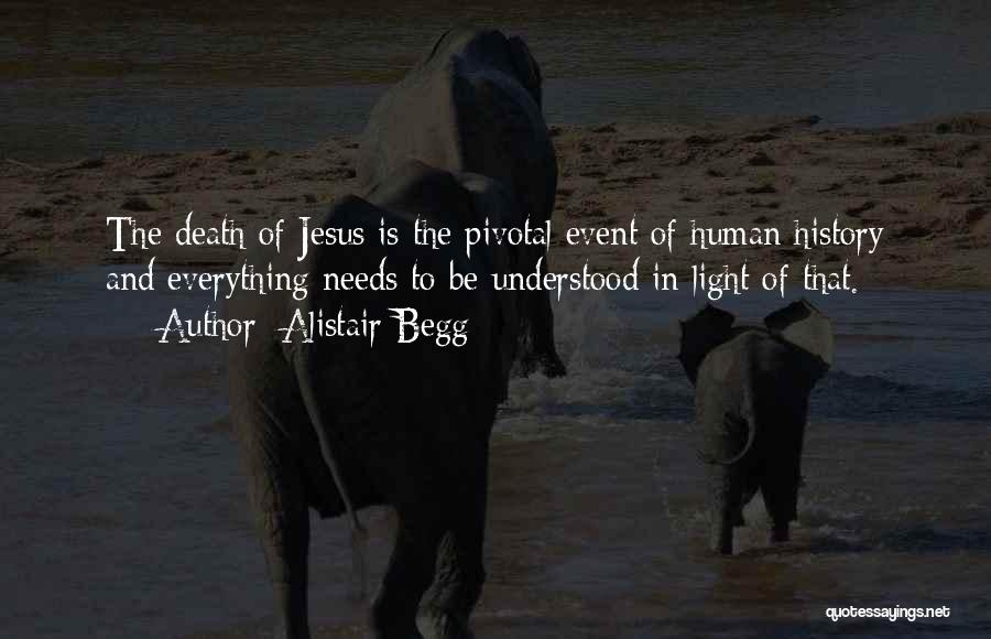 Jesus Is The Light Quotes By Alistair Begg