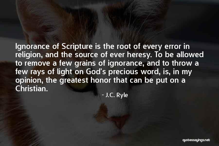 Jesus Is The Light Quotes By J.C. Ryle