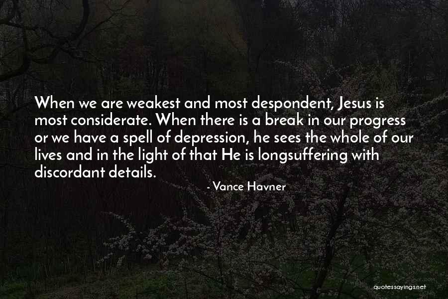 Jesus Is The Light Quotes By Vance Havner