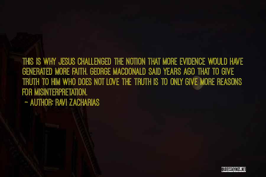 Jesus Is The Truth Quotes By Ravi Zacharias