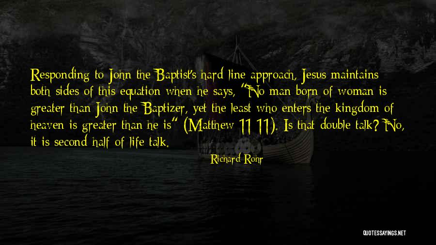 Jesus Kingdom Of Heaven Quotes By Richard Rohr Jesus Kingdom Of Heaven Quotes By Richard Rohr