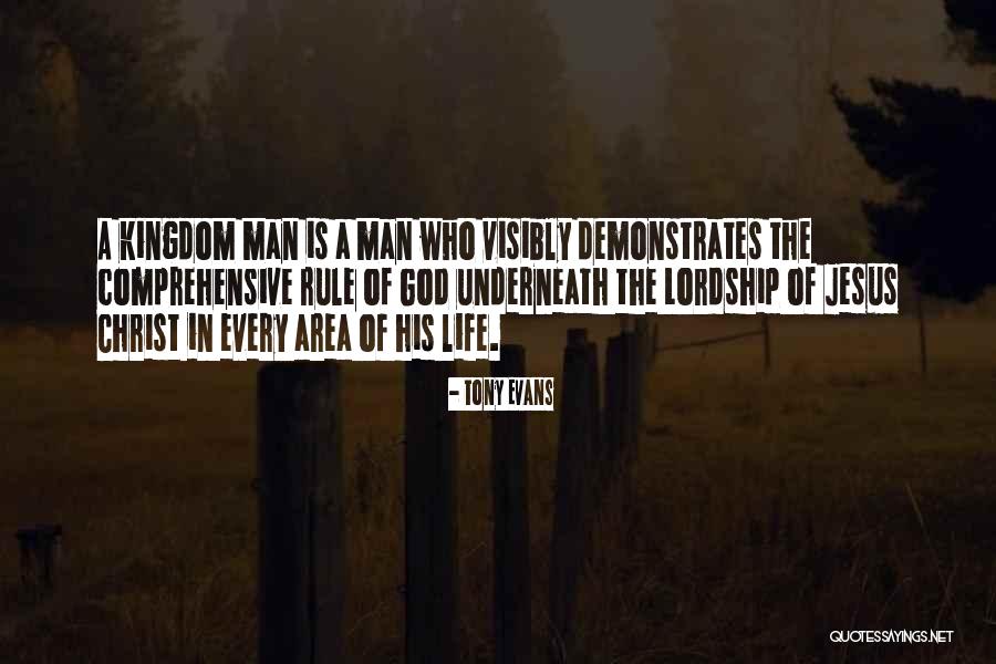 Jesus Kingdom Quotes By Tony Evans Jesus Kingdom Quotes By Tony Evans